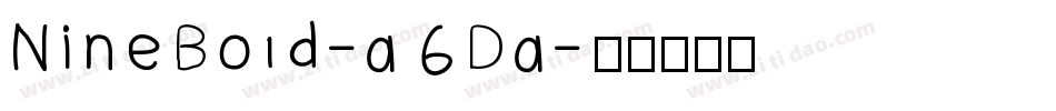 NineBold-a6Da字体转换