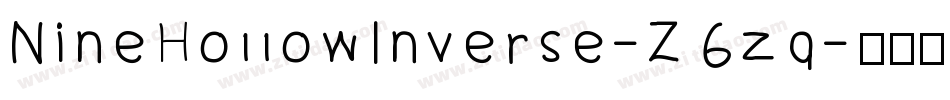 NineHollowInverse-Z6zq字体转换