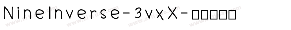 NineInverse-3vxX字体转换