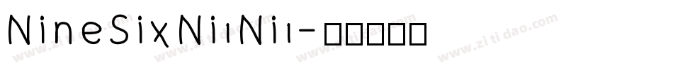 NineSixNilNil字体转换