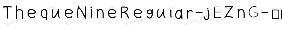 ThequeNineRegular-jEZnG字体转换