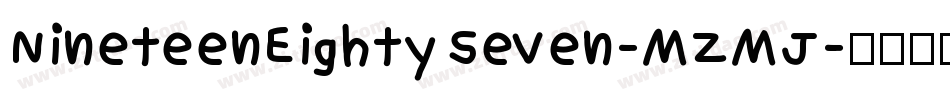 NineteenEightySeven-MzMJ字体转换