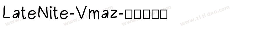 LateNite-Vmaz字体转换