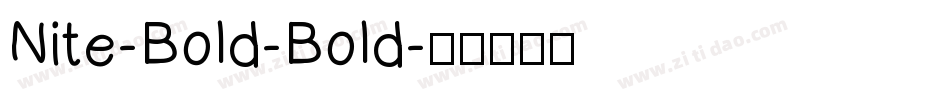 Nite-Bold-Bold字体转换