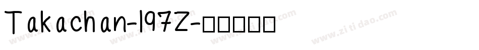 Takachan-l97Z字体转换