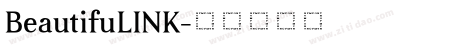 BeautifuLINK字体转换