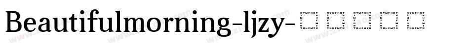 Beautifulmorning-ljzy字体转换
