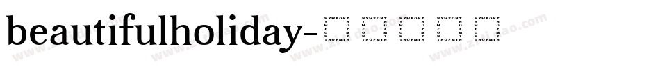 beautifulholiday字体转换