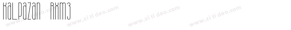Kalpazan-Rxm3字体转换