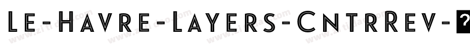 Le-Havre-Layers-CntrRev字体转换