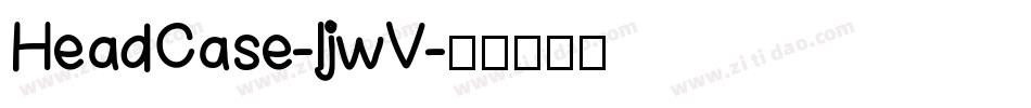 HeadCase-ljwV字体转换