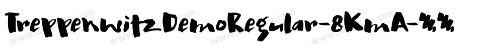 TreppenwitzDemoRegular-8KmA字体转换