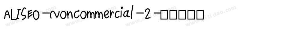 ALISEO-NonCommercial-2字体转换