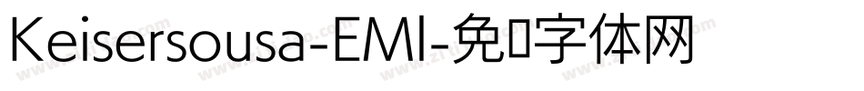 Keisersousa-EMl字体转换