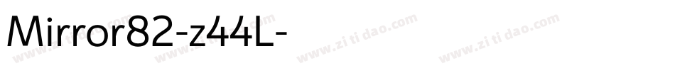 Mirror82-z44L字体转换