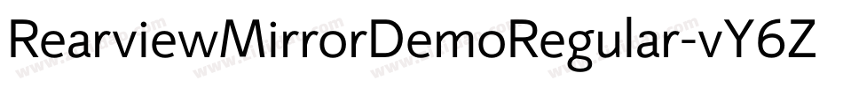 RearviewMirrorDemoRegular-vY6Z字体转换