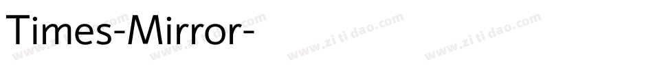 Times-Mirror字体转换