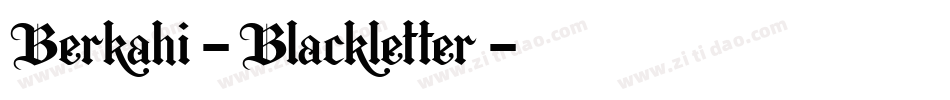 Berkahi-Blackletter字体转换