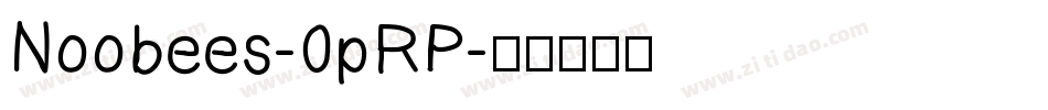 Noobees-0pRP字体转换