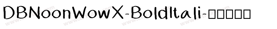 DBNoonWowX-BoldItali字体转换