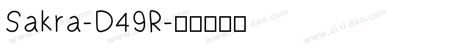 Sakra-D49R字体转换