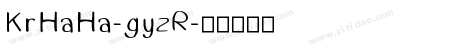KrHaHa-gyzR字体转换