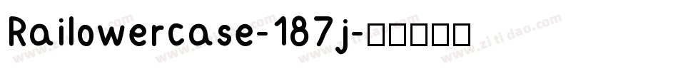 Railowercase-187j字体转换