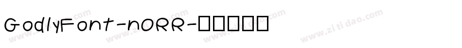 GodlyFont-nORR字体转换