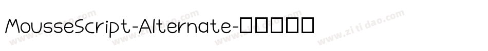 MousseScript-Alternate字体转换