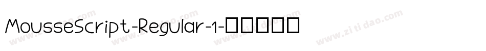 MousseScript-Regular-1字体转换