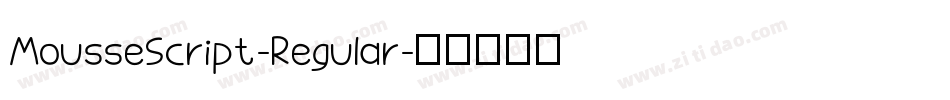 MousseScript-Regular字体转换