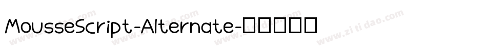 MousseScript-Alternate字体转换