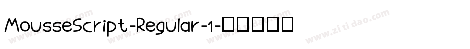 MousseScript-Regular-1字体转换