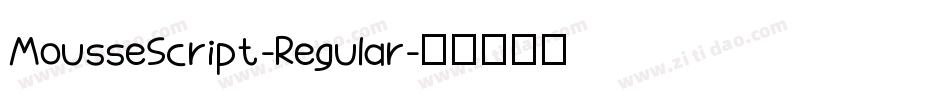 MousseScript-Regular字体转换