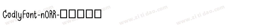 GodlyFont-nORR字体转换