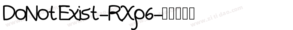 DoNotExist-RXp6字体转换