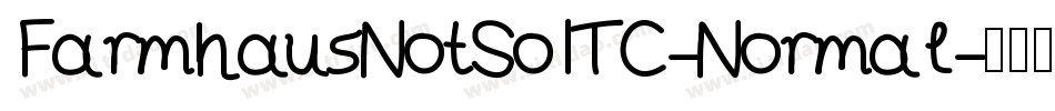 FarmhausNotSoITC-Normal字体转换