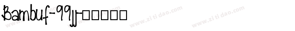 Bambuf-99jj字体转换
