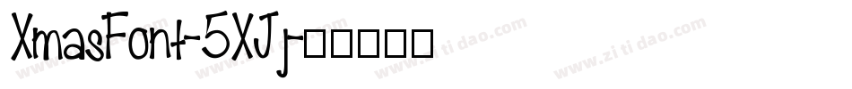 XmasFont-5XJj字体转换