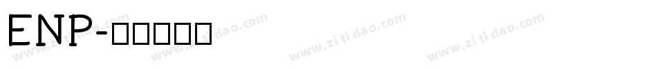 ENP字体转换