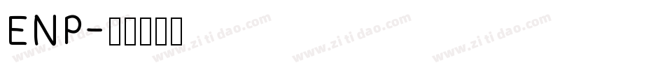ENP字体转换