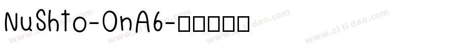 NuShto-OnA6字体转换