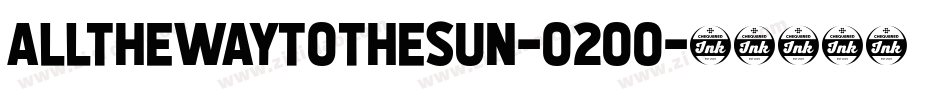 AllTheWayToTheSun-o2O0字体转换 AllTheWayToTheSun-o2O0字体转换