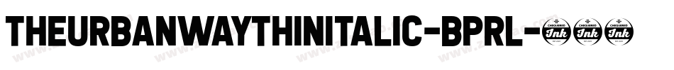 TheUrbanWayThinItalic-Bprl字体转换
