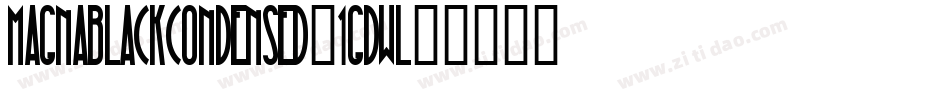 MagnaBlackCondensed-1GDWL字体转换