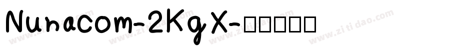 Nunacom-2KqX字体转换