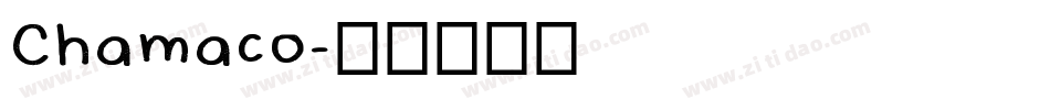 Chamaco字体转换