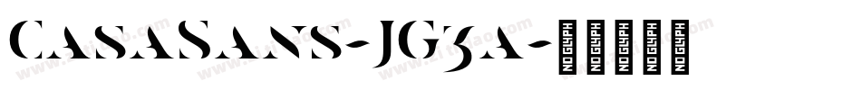 CasaSans-JG3a字体转换
