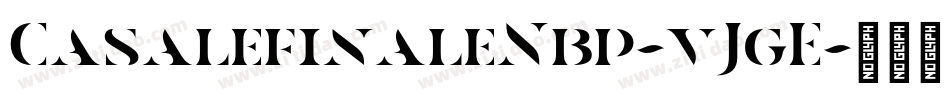 CasalefinaleNbp-vJgE字体转换