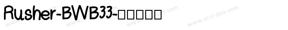 Rusher-BWB33字体转换